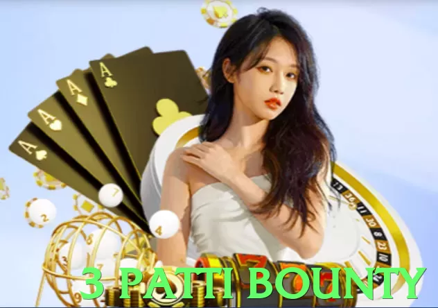 3 patti bounty - 2